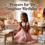 Prayers for My Daughter Birthday